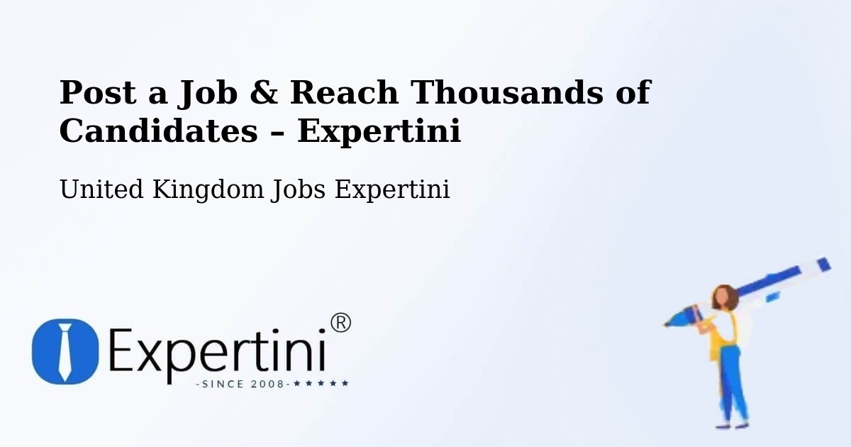 Post a Job in Tonbridge – Hire the Right Talent - Tonbridge, United Kingdom Jobs Expertini